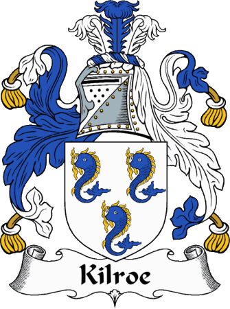 Kilroe Clan Coat of Arms