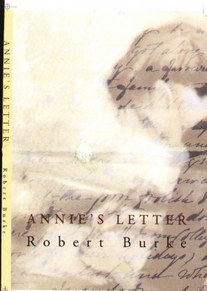 Annie's Letter by Robert Burke