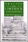 Tracing Your Limerick Ancestors by Margaret Franklin